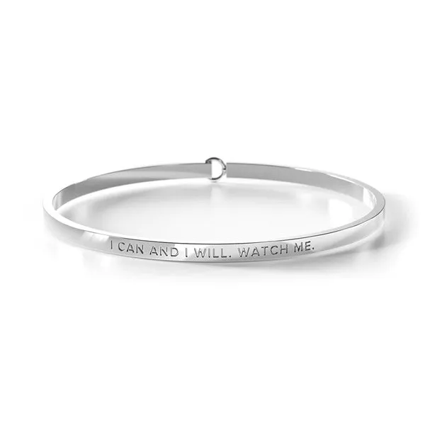 I Can And I Will. Watch Me Bangle