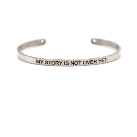 Power Bracelet - My Story Is Not Over Yet